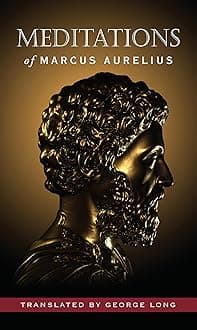 Meditations of Marcus Aurelius (Deluxe Hardcover Edition, George Long translation)