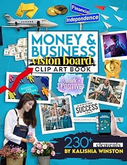 Money and Business Vision Board Clip Art Book: Achieve Financial Success with...