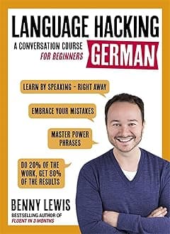 Language Hacking German: Learn How to Speak German - Right Away (Language Hacking with Benny Lewis)
